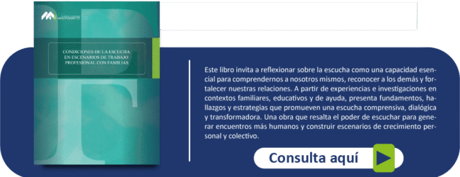 Condiciones-de-la-escucha-en-escenarios-de-trabajo-profesional-con-familias Condiciones-de-la-escucha-en-escenarios-de-trabajo-profesional-con-familias