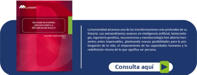 Transhumanismo-Desafiando-la-dignidad-humana